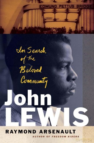 John Lewis: In Search of the Beloved Community (Black Lives) - Raymond Arsenault [KSIĄŻKA]