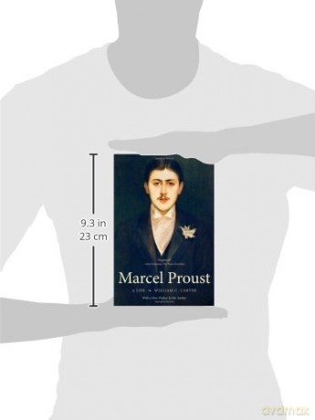Marcel Proust: A Life (Henry McBride Series in Modernism and Mo): A Life, with a New Preface by the Author (Henry McBride Series in Modernism and Modernity) - William Carter [KSIĄŻKA]