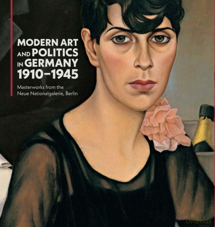 Modern Art and Politics in Germany 1910-1945: Masterworks from the Neue Nationalgalerie, Berlin - George T. M. Shackelford [KSIĄŻKA]