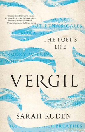 Vergil - The Poet's Life (Ancient Lives) - Sarah Ruden [KSIĄŻKA]