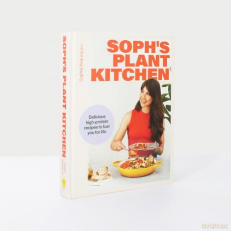 Soph's Plant Kitchen: Delicious high protein recipes to fuel you for life - The Sunday Times Bestseller 2025 (Yellow Kite) - Sophie Waplington [KSIĄŻKA]