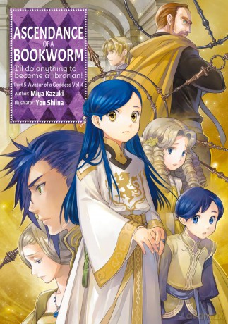 Ascendance of a Bookworm: Part 5 Volume 4: Volume 25 (ASCENDANCE OF A BOOKWORM LIGHT NOVEL SC (YEN PRESS)) - Miya Kazuki [KSIĄŻKA]