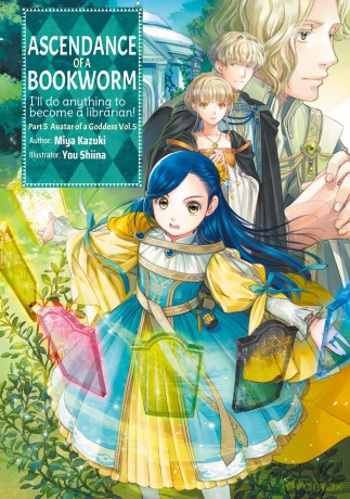 Ascendance of a Bookworm: Part 5 Volume 5 (Light Novel): Volume 26 (ASCENDANCE OF A BOOKWORM PART 5 LIGHT NOVEL TP) - Miya Kazuki [KSIĄŻKA]