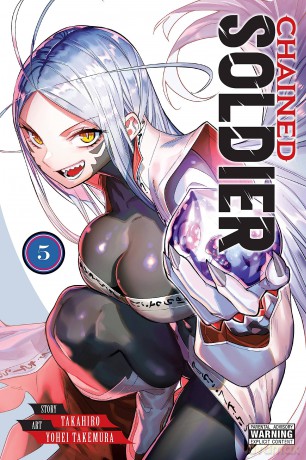 Chained Soldier, Vol. 5: Volume 5 (CHAINED SOLDIER GN) - Takahiro [KOMIKS]