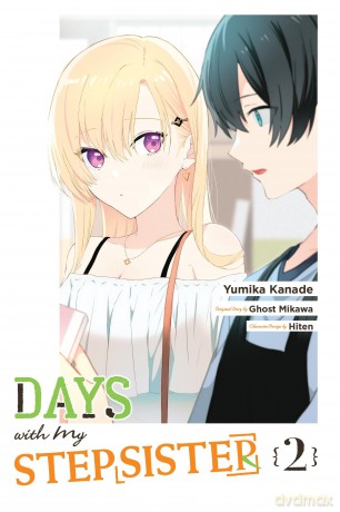 Days with My Stepsister, Vol. 2 (manga): Volume 2 (DAYS WITH MY STEPSISTER GN) - Ghost Ghost Mikawa [KOMIKS]