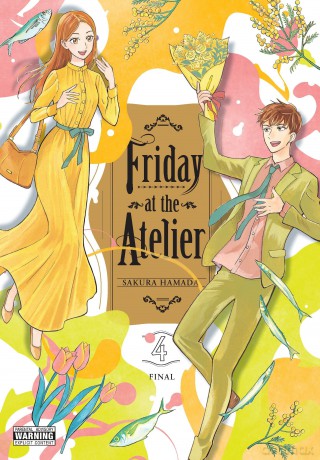Friday at the Atelier, Vol. 4: Volume 4 - Sakura Hamada [KOMIKS]