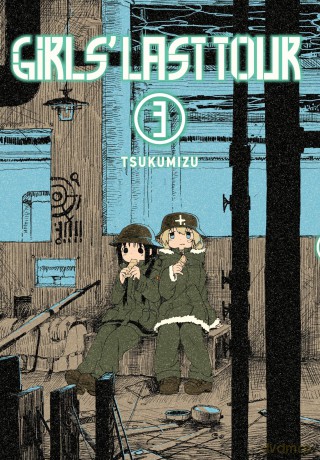 Girls' Last Tour, Vol. 3: Volume 3 (GIRLS LAST TOUR GN) - Tsukumizu [KOMIKS]