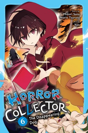 Horror Collector, Vol. 6: The Disappearing Dog (HORROR COLLECTOR NOVEL SC) - Midori Sato [KSIĄŻKA]