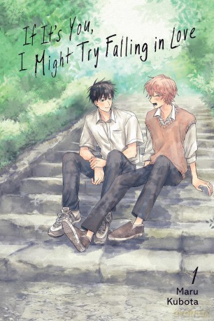 If It's You, I Might Try Falling in Love, Vol. 1: Volume 1 (IF ITS YOU I MIGHT TRY FALLING IN LOVE GN) - Maru Kubota [KOMIKS]