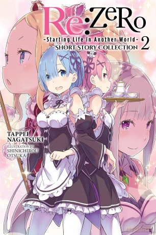 Re:ZERO -Starting Life in Another World- Short Story Collection, Vol. 2 (light novel) (RE ZERO SLIAW SHORT STORY COLL LIGHT NOVEL SC) - Tappei Nagatsuki [KSIĄŻKA]