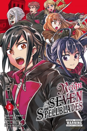 Reign of the Seven Spellblades, Vol. 8 (manga): Volume 8 (REIGN OF THE SEVEN SPELLBLADES GN) - Bokuto Uno [KOMIKS]