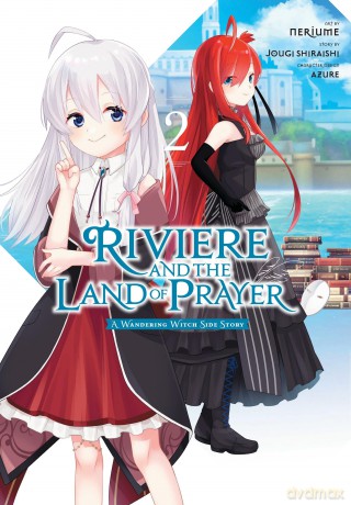Riviere and the Land of Prayer, Vol. 2 (manga): Volume 2 (RIVIERE AND THE LAND OF PRAYER GN) - Jougi Shiraishi [KOMIKS]
