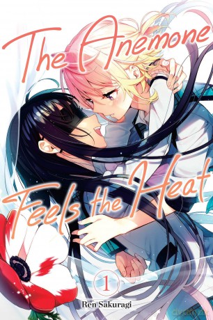 The Anemone Feels the Heat, Vol. 1: Volume 1 (ANEMONE FEELS THE HEAT GN) - Ren Sakuragi [KSIĄŻKA]