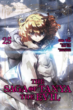 The Saga of Tanya the Evil, Vol. 25 (manga): Volume 25 (SAGA OF TANYA EVIL GN) - Carlo Zen [KOMIKS]