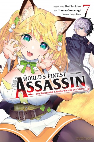 The World's Finest Assassin Gets Reincarnated in Another World as an Aristocrat, Vol. 7: Volume 7 (WORLDS FINEST ASSASSIN REINCARNATED ANOTHER WORLD GN) - Rui Tsukiyo [KOMIKS]