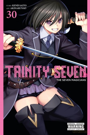 Trinity Seven, Vol. 30 The Seven Magicians (Clone): The Seven Magicians Volume 30 (TRINITY SEVEN 7 MAGICIANS GN) - Akinari Nao [KOMIKS]