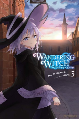 Wandering Witch: The Journey of Elaina, Vol. 3 (light novel): Volume 3 (WANDERING WITCH JOURNEY ELAINA LIGHT NOVEL SC) - Jougi Shiraishi [KSIĄŻKA]
