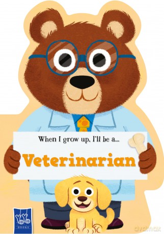 When I Grow Up: Vet - Yoyo Books [KSIĄŻKA]