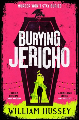 Burying Jericho: The brand new 2025 crime thriller from the award-winning author of KILLING JERICHO - William Hussey [KSIĄŻKA]