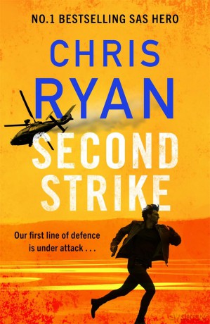 Second Strike: The pulse-pounding 2025 thriller from the no.1 bestselling SAS hero - Chris Ryan [KSIĄŻKA]