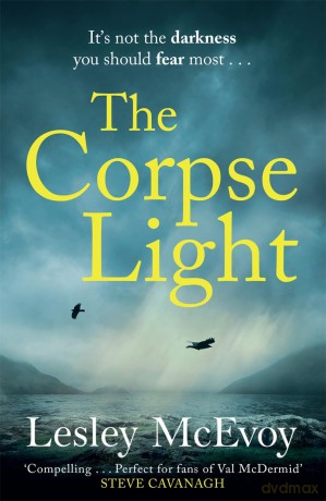 The Corpse Light: The gripping 2025 thriller that will dazzle you with twists (Murder in Yorkshire) - Lesley McEvoy [KSIĄŻKA]