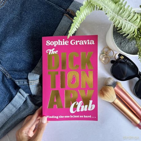 The Dicktionary Club: A BRAND NEW beach read for 2025 from the author of HOT GIRL SUMMER - Sophie Gravia [KSIĄŻKA]
