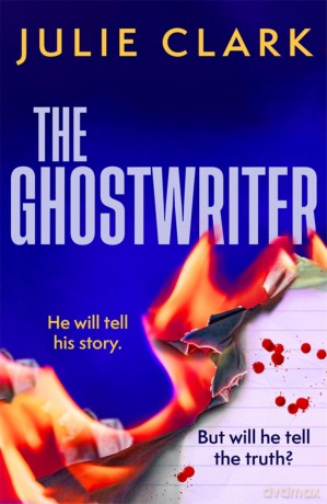 The Ghostwriter: The perfect summer thriller for 2025 - Julie Clark [KSIĄŻKA]