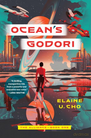 Ocean's Godori: 1 (The Alliance, 1) - Elaine U. Cho [KSIĄŻKA]