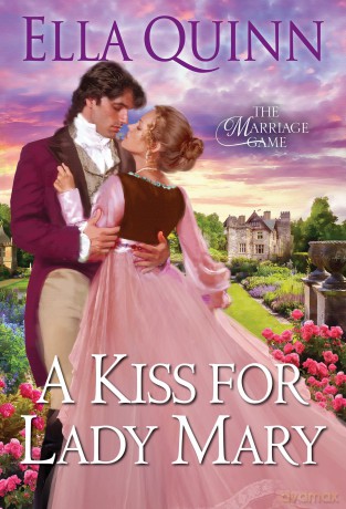 A Kiss for Lady Mary (Marriage Game) - Ella Quinn [KSIĄŻKA]