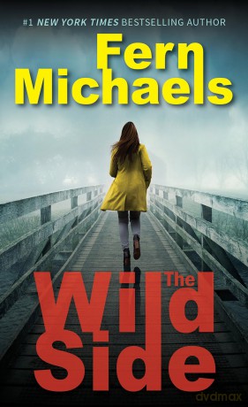 The Wild Side - Fern Michaels [KSIĄŻKA]