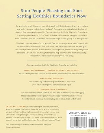 Communication Skills for Healthier Boundaries: Express Your Needs without Giving in or Blowing Up - LaToya S. Gilmore [KSIĄŻKA]