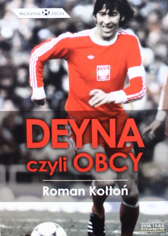 Deyna. Autostradą do nieba Br. [KSIĄŻKA]
