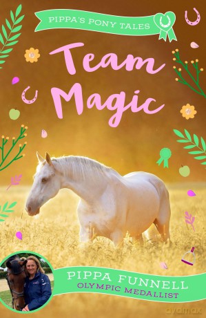 Team Magic (Pippa's Pony Tales) - Pippa Funnell [KSIĄŻKA]