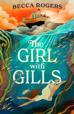 The Girl with Gills - Becca Rogers [KSIĄŻKA]