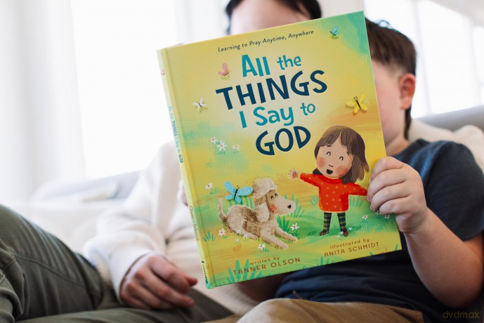 All The Things I Say to God: Learning to Pray Anytime, Anywhere - Tanner Olson [KSIĄŻKA]