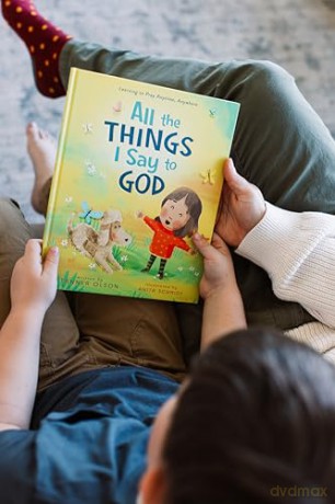 All The Things I Say to God: Learning to Pray Anytime, Anywhere - Tanner Olson [KSIĄŻKA]