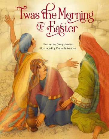 'Twas the Morning of Easter ('Twas Series) - Glenys Nellist [KSIĄŻKA]