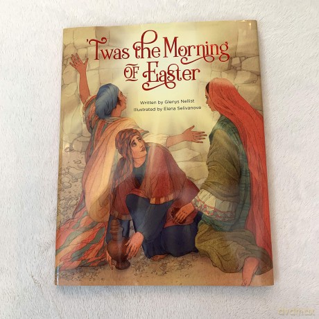 'Twas the Morning of Easter ('Twas Series) - Glenys Nellist [KSIĄŻKA]