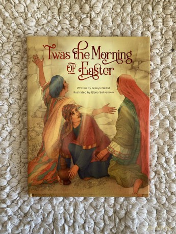 'Twas the Morning of Easter ('Twas Series) - Glenys Nellist [KSIĄŻKA]