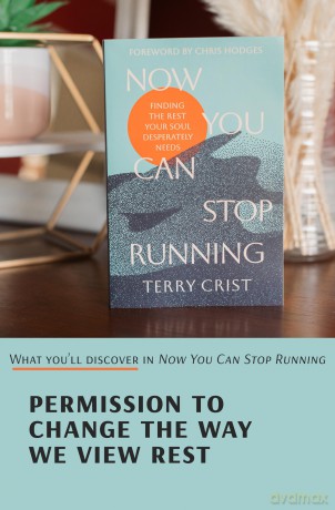 Now You Can Stop Running: Finding the Rest Your Soul Desperately Needs - Terry Crist [KSIĄŻKA]