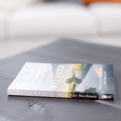 Relaxed: Walking with the One Who Is Not Worried about a Thing - Megan Fate Marshman [KSIĄŻKA]