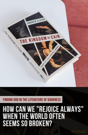 The Kingdom of Cain: Finding God in the Literature of Darkness - Andrew Klavan [KSIĄŻKA]