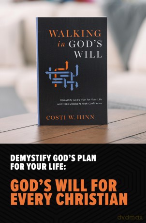 Walking in God's Will: Demystify God's Plan for Your Life and Make Decisions with Confidence - Costi W. Hinn [KSIĄŻKA]