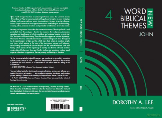 John, Volume 4 (4) (New Word Biblical Themes: New Testament) - Dorothy Lee [KSIĄŻKA]