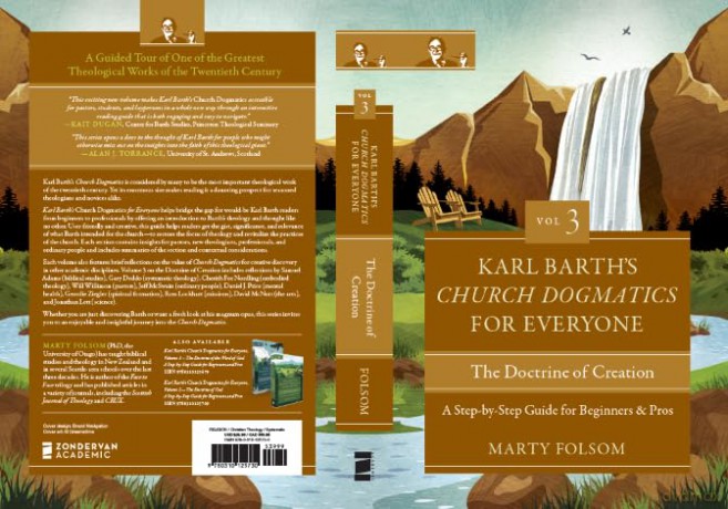 Karl Barth's Church Dogmatics for Everyone, Volume 3---The Doctrine of Creation: A Step-by-Step Guide for Beginners and Pros (3) - Marty Folsom [KSIĄŻKA]