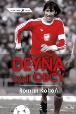 Deyna czyli obcy - Roman Kołtoń (miękka) [KSIĄŻKA]