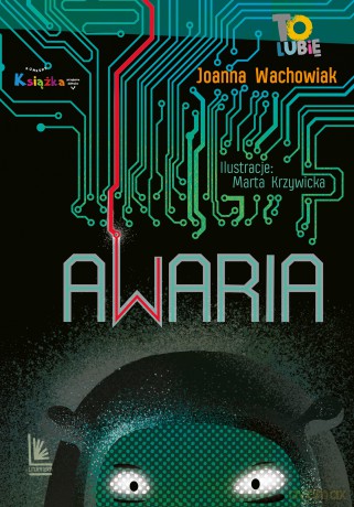Awaria - Joanna Wachowiak [KSIĄŻKA]