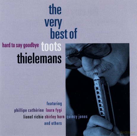 Thielemans Toots: The Very Best Of [CD]