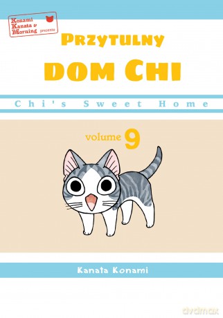 Chi's Sweet Home. Przytulny dom Chi (Tom 9) - Kanata Konami [KOMIKS]