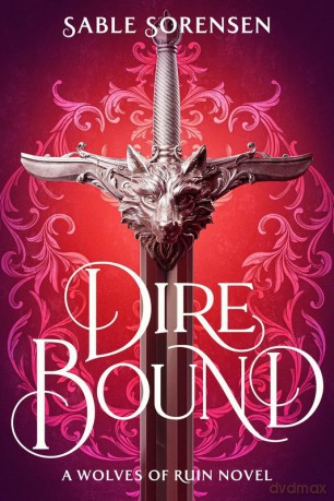 Dire Bound wer. angielska - Sable Sorensen [KSIĄŻKA]